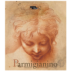 Parmigianino Drawings from the Louvre - Exhibition catalogue