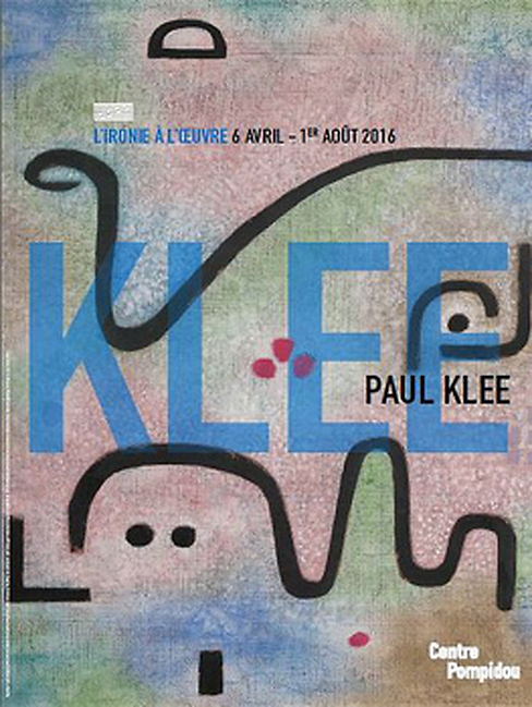 Paul Klee. L'ironie à l'œuvre