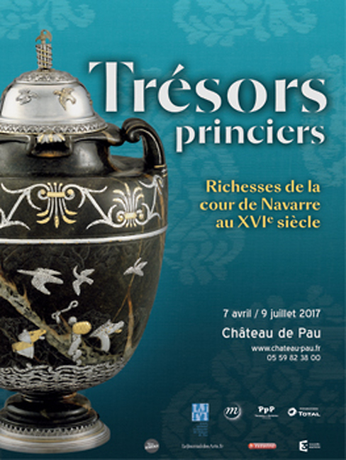 Trésors princiers - Richesses de la cour de Navarre au XVIe siècle