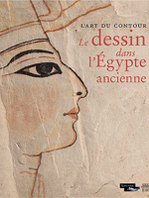 L’art du contour - Le dessin dans l’Égypte ancienne