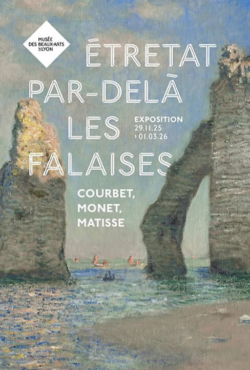 Étretat, par-delà les falaises. Courbet, Monet, Matisse
