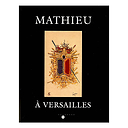 Mathieu à Versailles