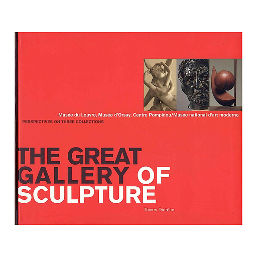 La grande galerie des sculptures - Itinéraires dans les collections (Anglais)