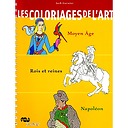 Coloring art Book "Moyen Âge, Rois et reines, Napoléon"