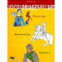 Les coloriages de l'art Moyen Âge, Rois et reines, Napoléon