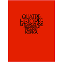 Quatre histoires de blanc et de noir gravées par Frank Kupka