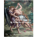 Une lutte moderne, de Delacroix à nos jours