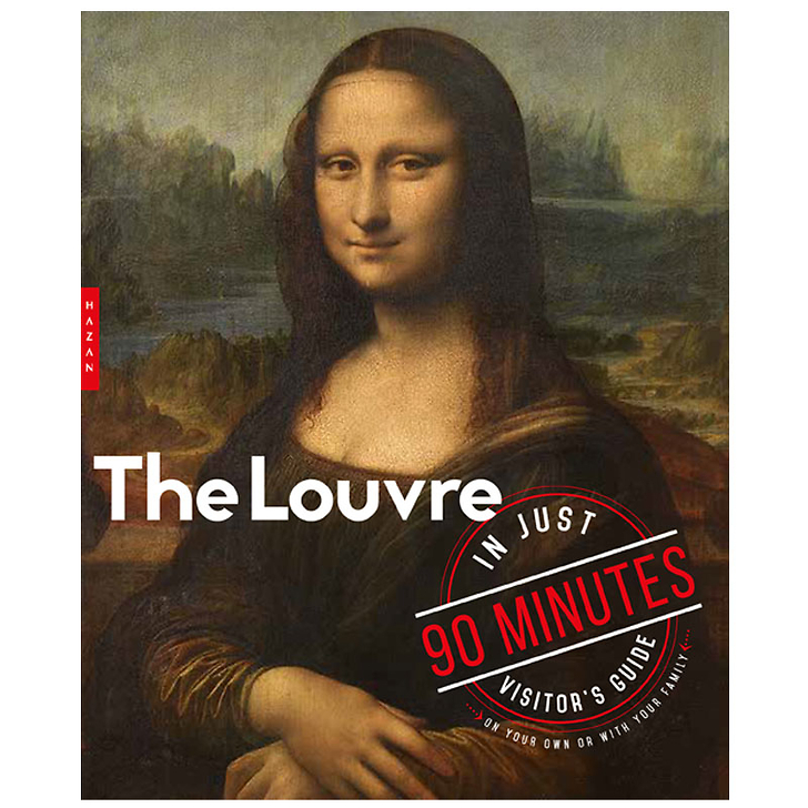 Le Louvre - Le guide de la visite 1h30 chrono