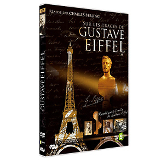 Dvd Vidéo Sur les traces de Gustave Eiffel