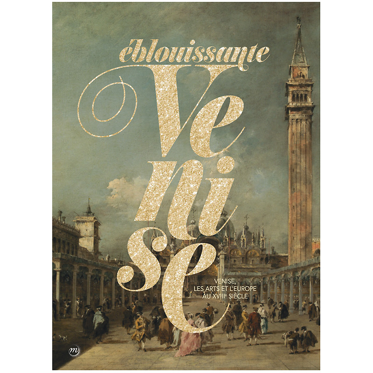 CATALOGUE VENISE UN 18EME SIECLE FLAMBOYANT