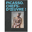 Picasso chefs d'oeuvre - expo chefs d'oeuvre !