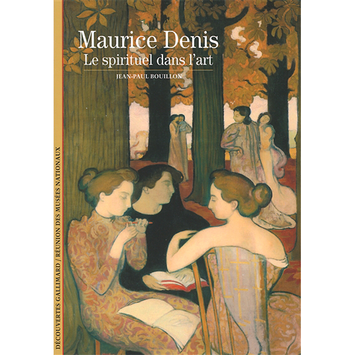 Maurice Denis - Le spirituel dans l'art