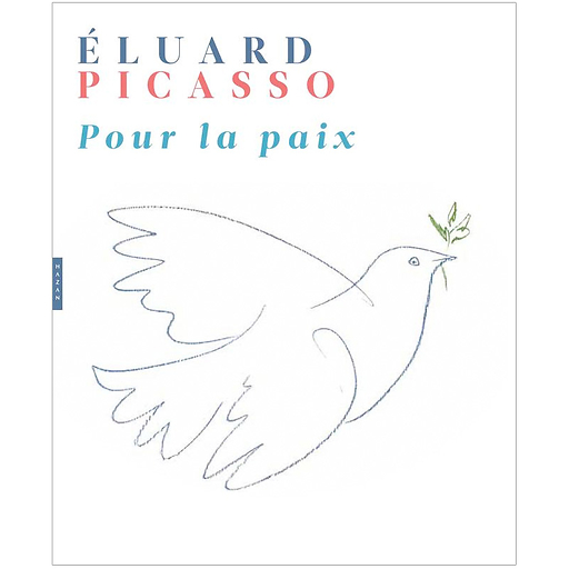 Eluard, Picasso. Pour la paix