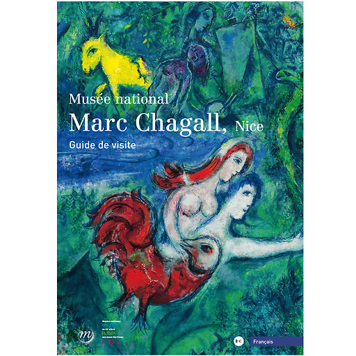 Musée national Marc Chagall, Nice - Visitor's guide (French)