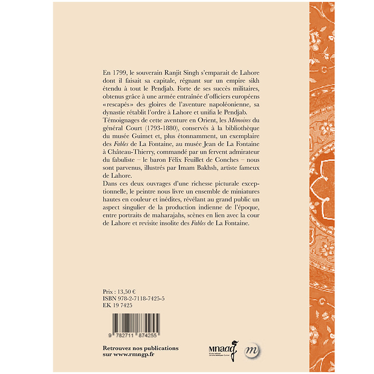 Fables d'Orient. Miniaturistes, artistes et aventuriers à la cour de Lahore - Album d'exposition