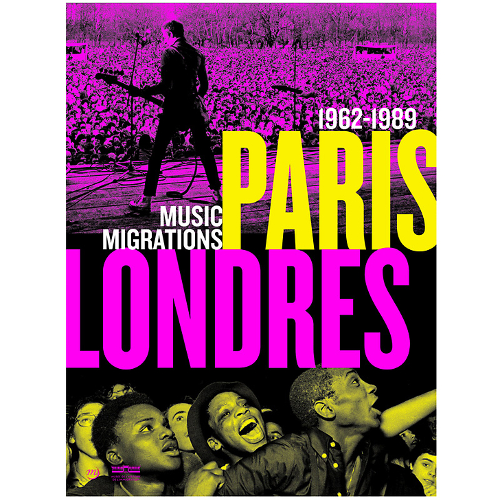 Paris-London 1962-1989 Music migrations - Exhibition catalogue - French