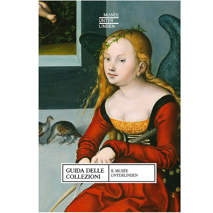 Le musée Unterlinden - Guide des collections (Italien)