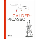 Calder-Picasso - Catalogue d'exposition (Français)