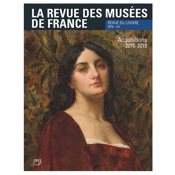 Revue des musées de France n° 2-2019 - Revue du Louvre