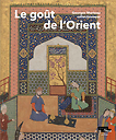 Le goût de l'Orient Georges Marteau collectionneur - Catalogue d'exposition