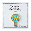 Pin's Bonjour Versailles Montgolfière