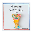 Bonjour Versailles Marie-Antoinette Pin's
