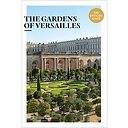 Les jardins de Versailles - Le guide officiel (Anglais)