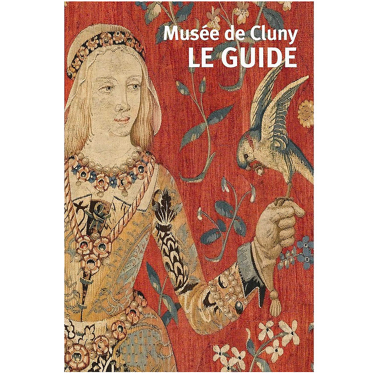 Musée de Cluny Le guide Nouvelle édition (Français)
