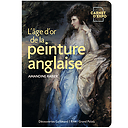 L'âge d'or de la peinture anglaise - Carnet d'exposition