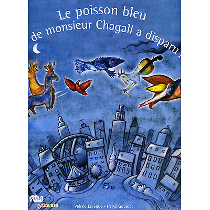 Le poisson bleu de monsieur Chagall a disparu !