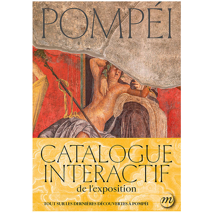 Pompéi - Catalogue d'exposition