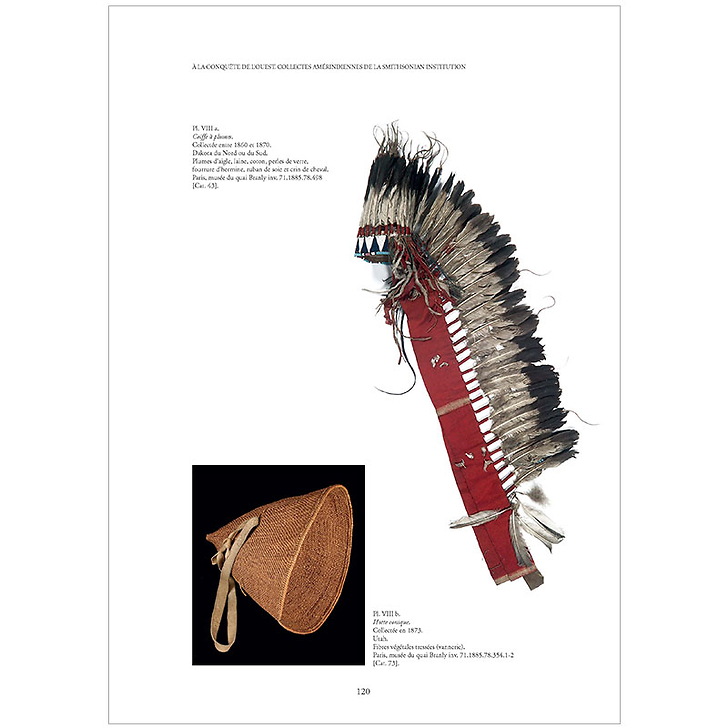 À la conquête de l'Ouest - Collectes amérindiennes de la Smithsonian Institution conservées au musée du quai Branly - Jacques Chirac