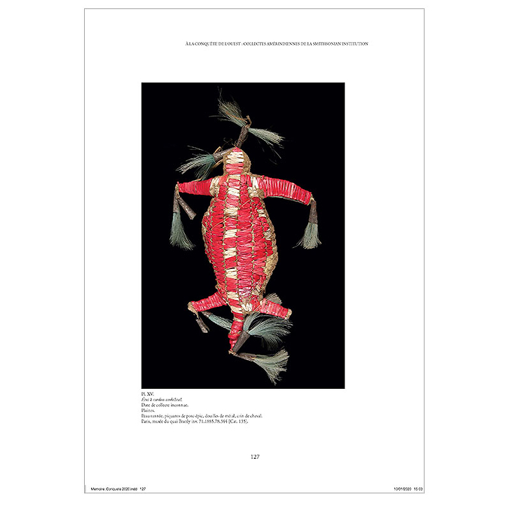 À la conquête de l'Ouest - Collectes amérindiennes de la Smithsonian Institution conservées au musée du quai Branly - Jacques Chirac