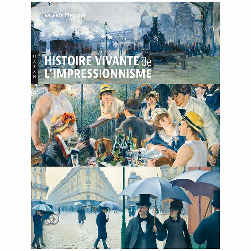 Histoire vivante de l'impressionnisme