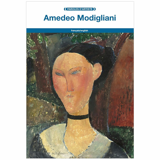 Amedeo Modigliani - Paroles d'artiste