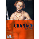 Cranach et son temps