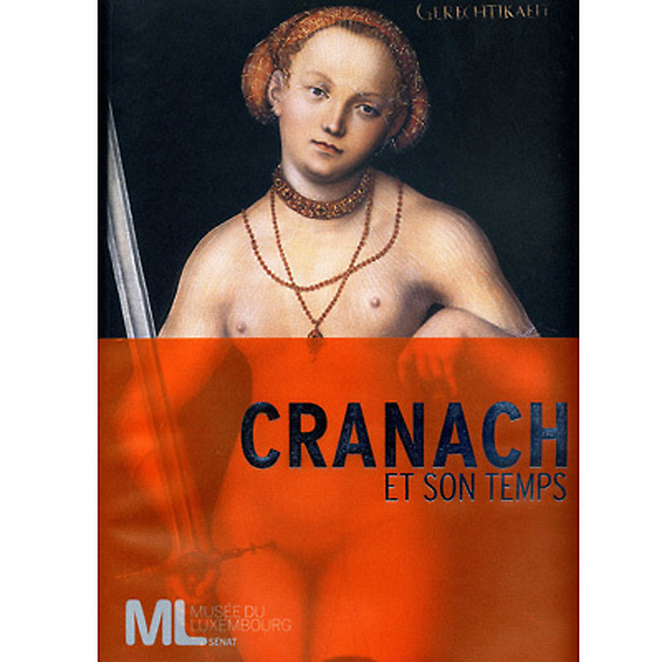 Cranach et son temps