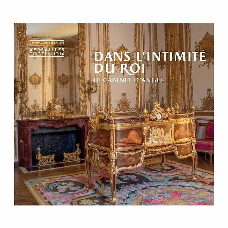 Dans l'intimité du roi - Le cabinet d'angle