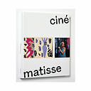 Cinématisse - Catalogue d'exposition