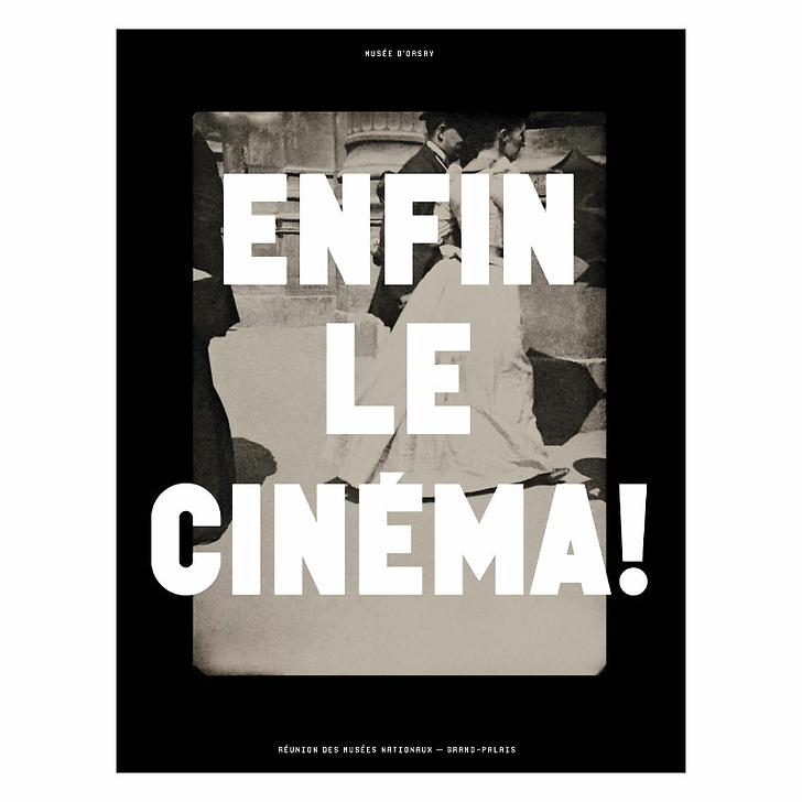 Enfin le cinéma ! - Catalogue d'exposition