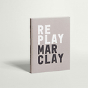 Replay Marclay - Catalogue d'exposition