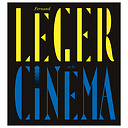 Fernand Léger et le cinéma - Catalogue d'exposition