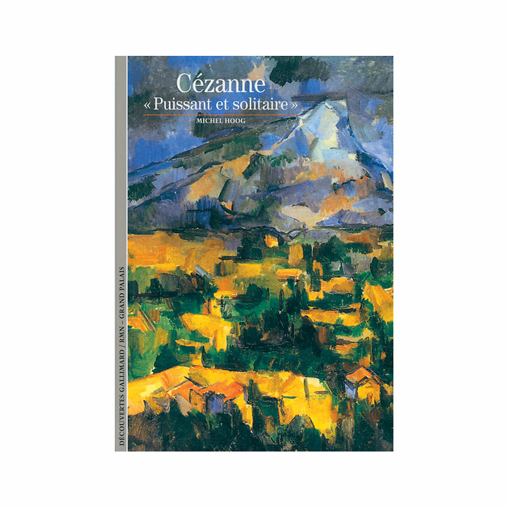 Cézanne, « puissant et solitaire » - Découvertes Gallimard (n° 55)