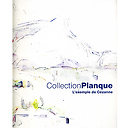 Catalogue d'exposition Collection Planque - L'exemple de Cézanne