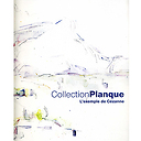 Exhibition catalogue Collection Planque - L'exemple de Cézanne