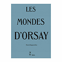 Les Mondes d'Orsay