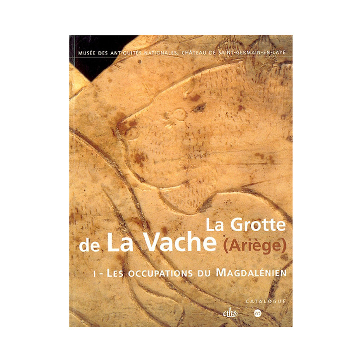 La grotte de la vache (ariege) - Tome I : les occupations du magdalenien - tome II : l'art mobilier