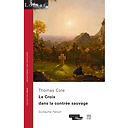 Thomas Cole La Croix dans la contrée sauvage