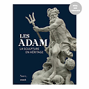 Les Adam. La sculpture en héritage - Catalogue d'exposition