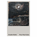 Anselm Kiefer For Paul Celan - Catalogue d'exposition